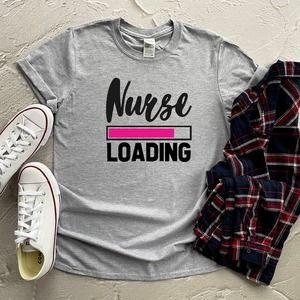 Nurse Loading Shirt , Nurse Life Shirt, Stethoscope, Rn Shirt, Gift, For Women